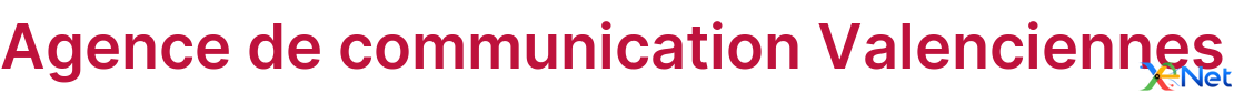 Agence de communication Valenciennes